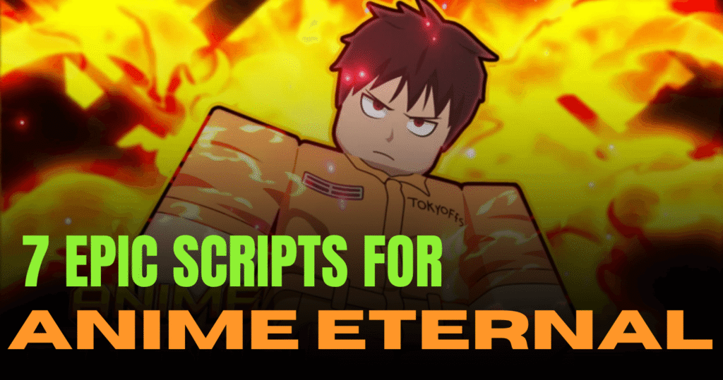 7 Epic Anime Eternal Scripts – AutoFarm, AutoDungeon, Macros & Full Automation