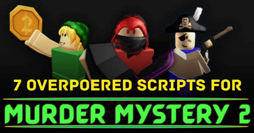 7 OP Murder Mystery 2 Scripts – AutoFarm, InstaWin, ESP & Full GUI Loaders