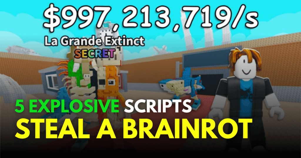Steal a Brainrot Script