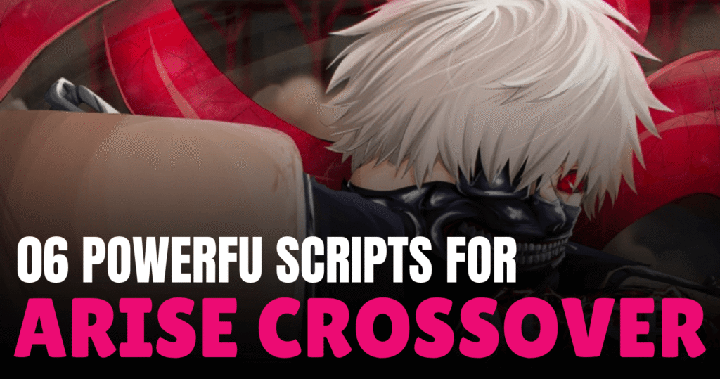 06 Powerful Arise Crossover Scripts – Auto Farm, Kill Aura & Auto Dungeon