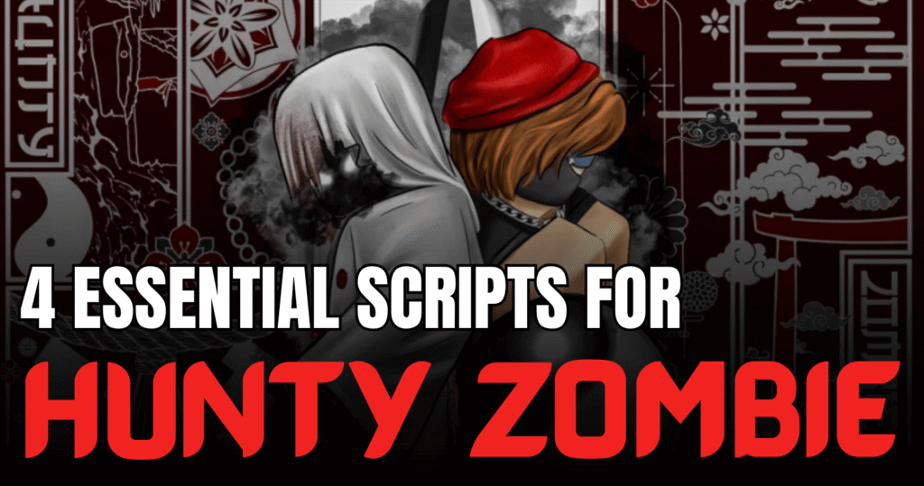 4 Essential Hunty Zombie Loaders – Autofarm, Kill Aura, Auto Objectives & Keyless Hubs