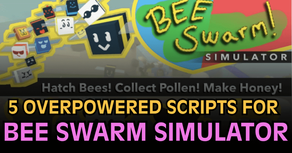 5 Overpowered Bee Swarm Simulator Scripts– Autofarm, Auto Quest, Puffshrooms, Boss Slayer & More