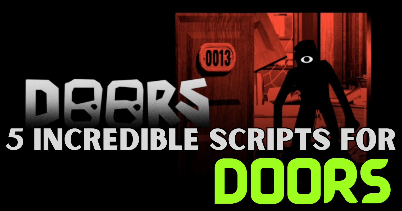 6 Incredible DOORS Scripts – Anti-Cheat Bypass, ESP, and Powerful Automation Tools