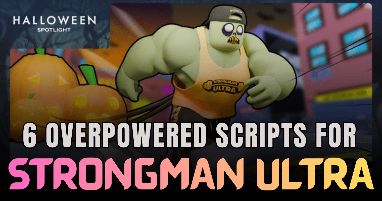 6 OVERPOWERED Strongman Ultra Scripts – Ultimate Game-Changing Lua Tools