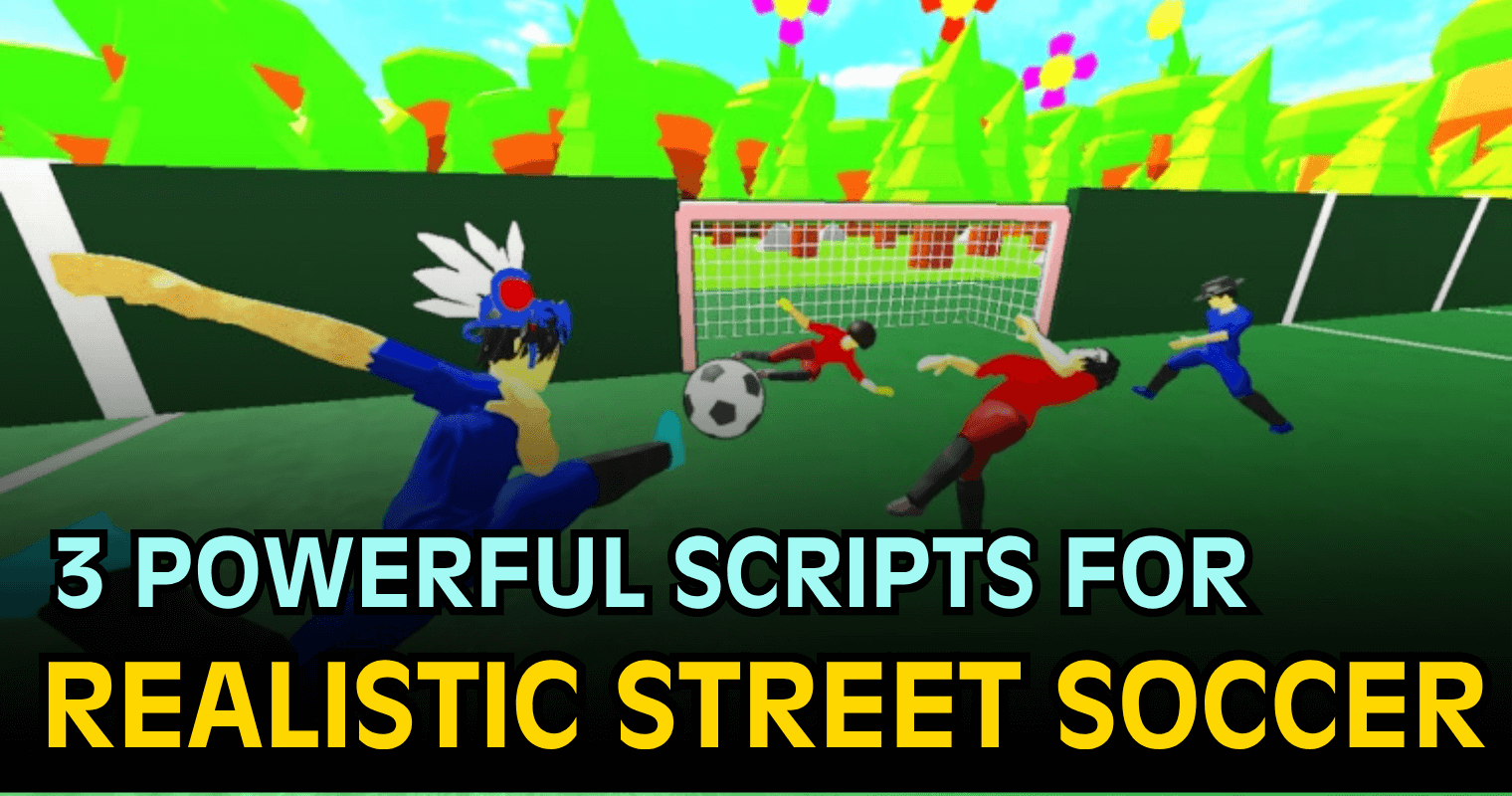 3 Powerful Realistic Street Soccer Scripts – Autofarm, Auto Save & Advanced Gameplay Tools