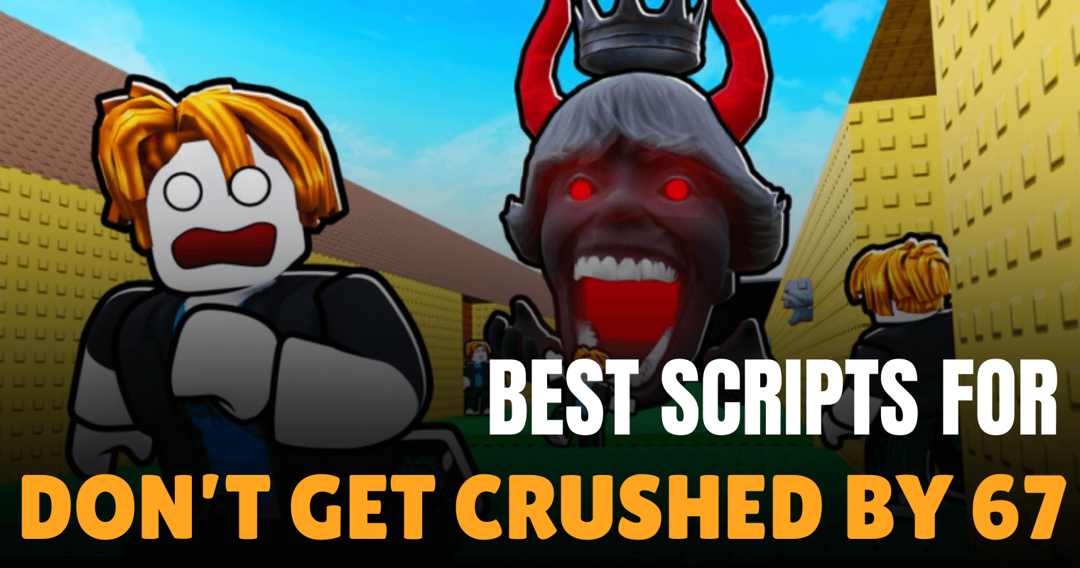 Best Don’t Get Crushed by 67 Script – Instant Win Teleport