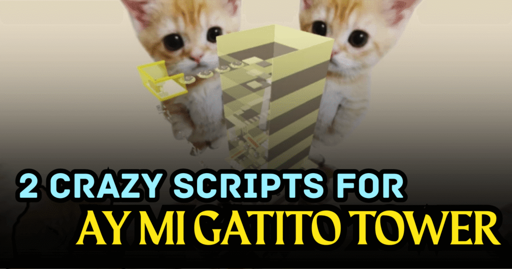 2 Crazy Ay Mi Gatito Tower Scripts – OP Glitchzone Slap & Speed of Light Control