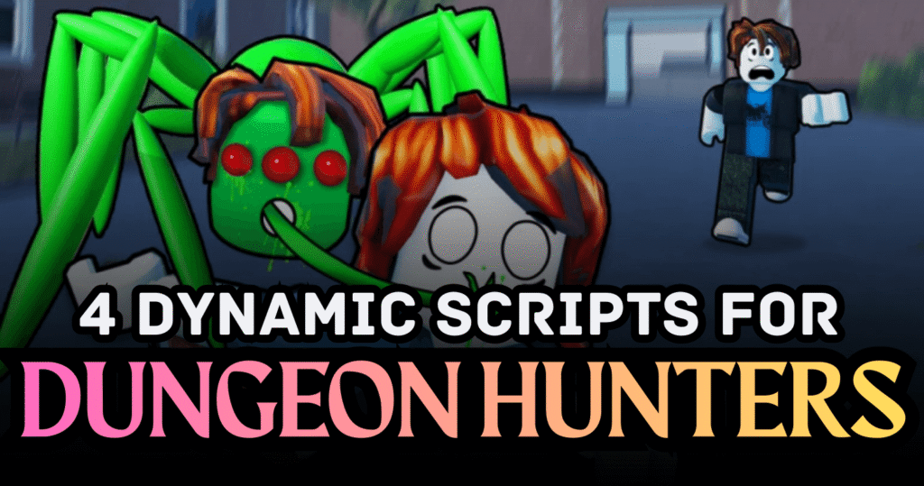 4 Dynamic Dungeon Hunters Scripts – Insane Auto Farm, Kill Aura, Auto Skills & Fast EXP