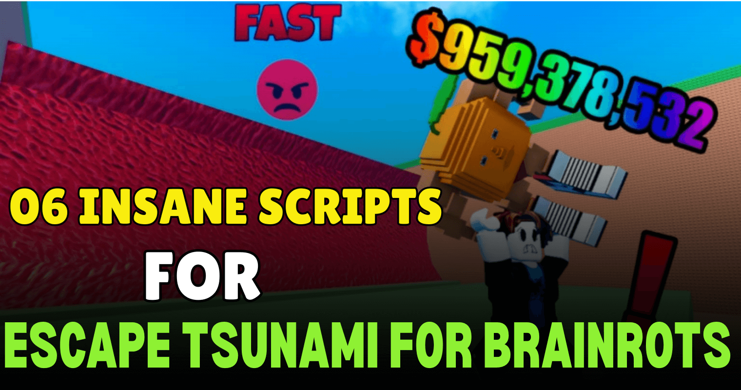 4 Insane Escape Tsunami For Brainrots Scripts – OP DUPE, Auto Upgrade & Never Die Power