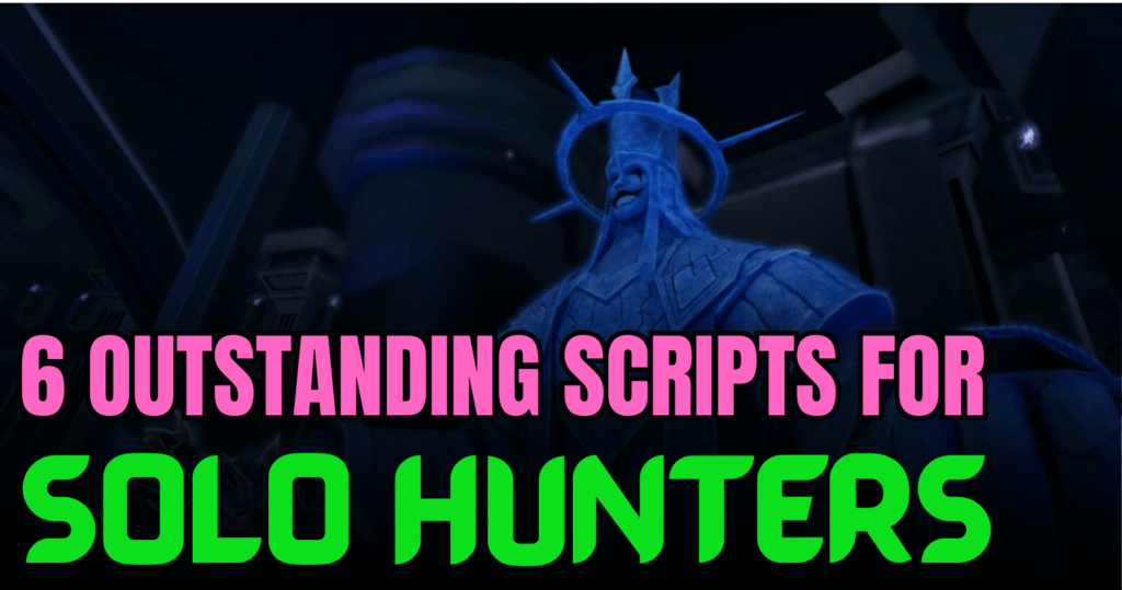 6 Outstanding Solo Hunters Scripts – OP Kill Aura, Fast Chest Farming