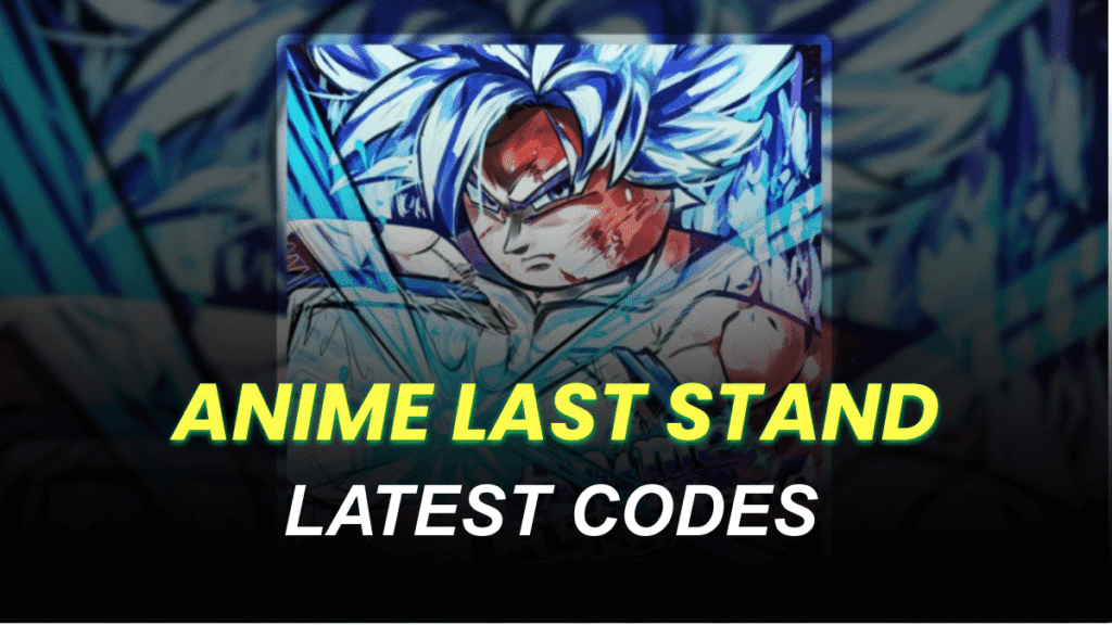 Anime Last Stand Codes