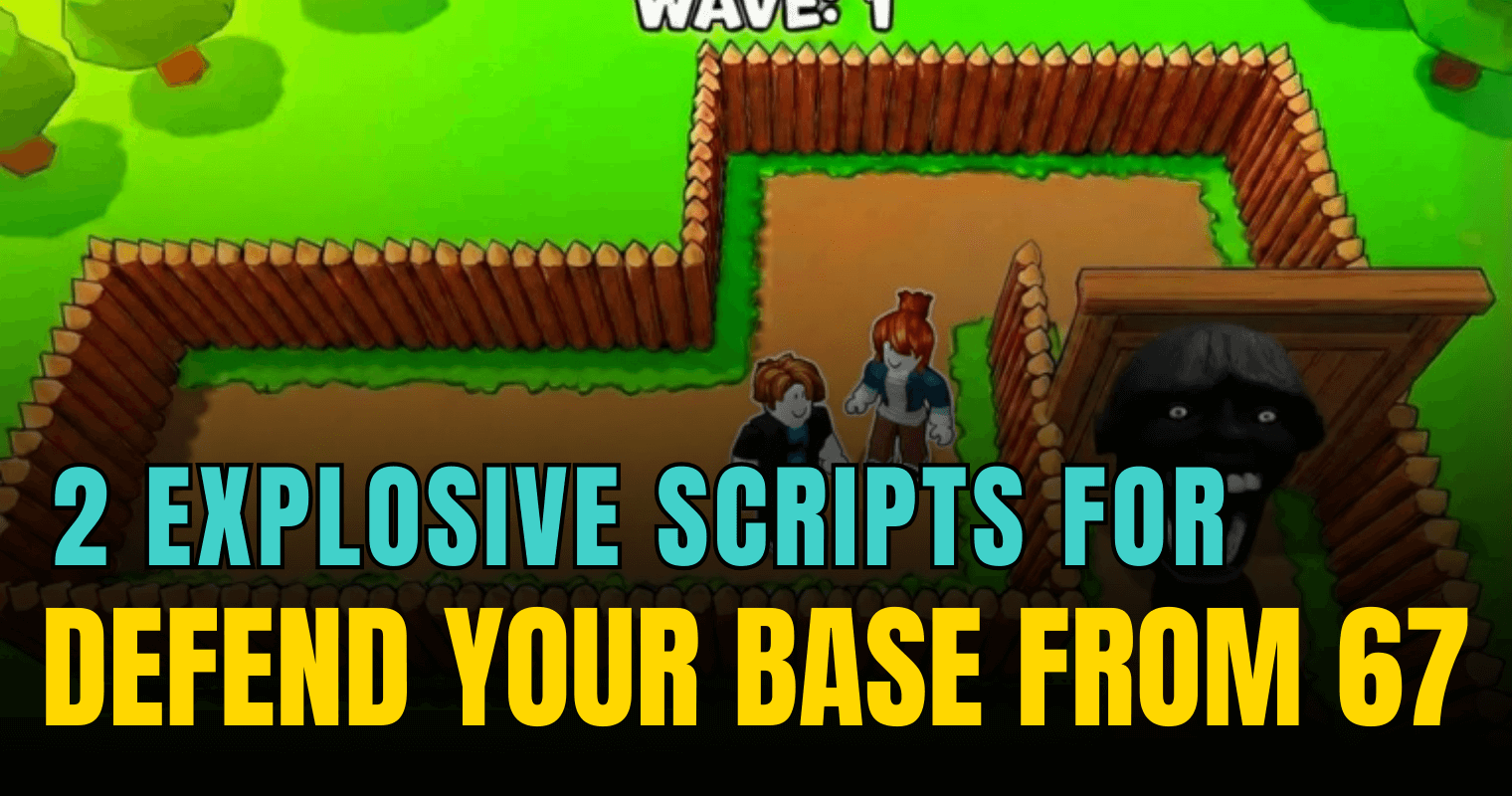2 Explosive Defend Your Base From 67 Scripts – OP Auto Survive, Auto Upgrade & God Mode