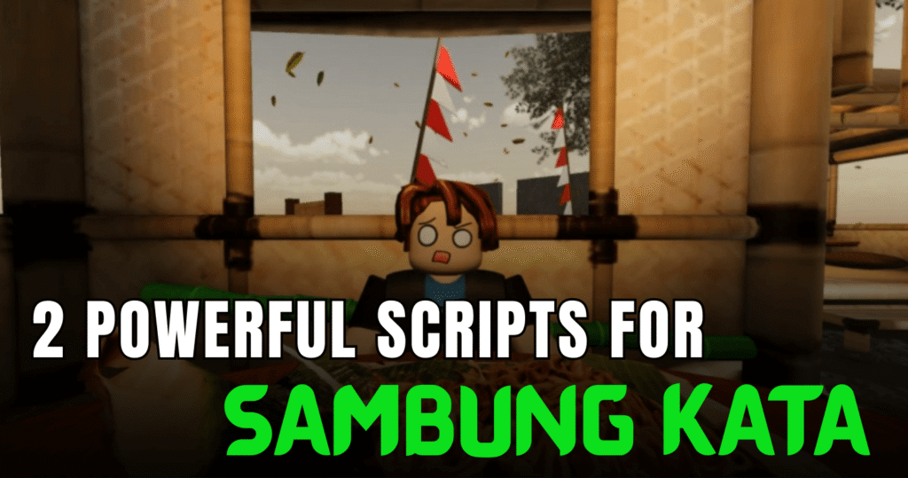 2 Powerful Sambung Kata Scripts – Auto Answer & Fast Word Search Tools