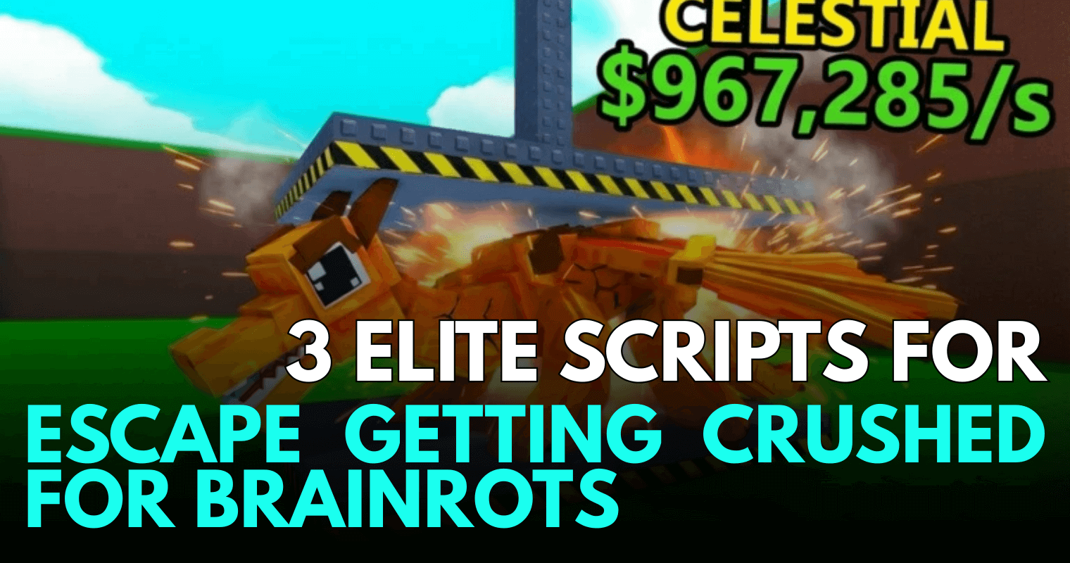 3 Elite Escape Getting Crushed For Brainrots Scripts – Auto Collect Money, GodMode & Secret TP