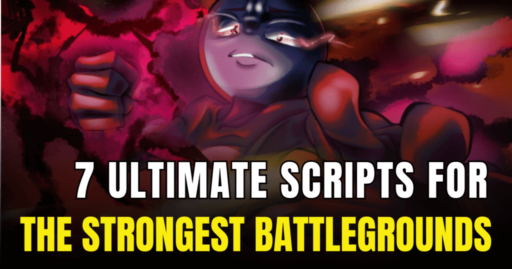 7 Ultimate The Strongest Battlegrounds Scripts – OP No Stun, Auto Void & God-Tier Combos