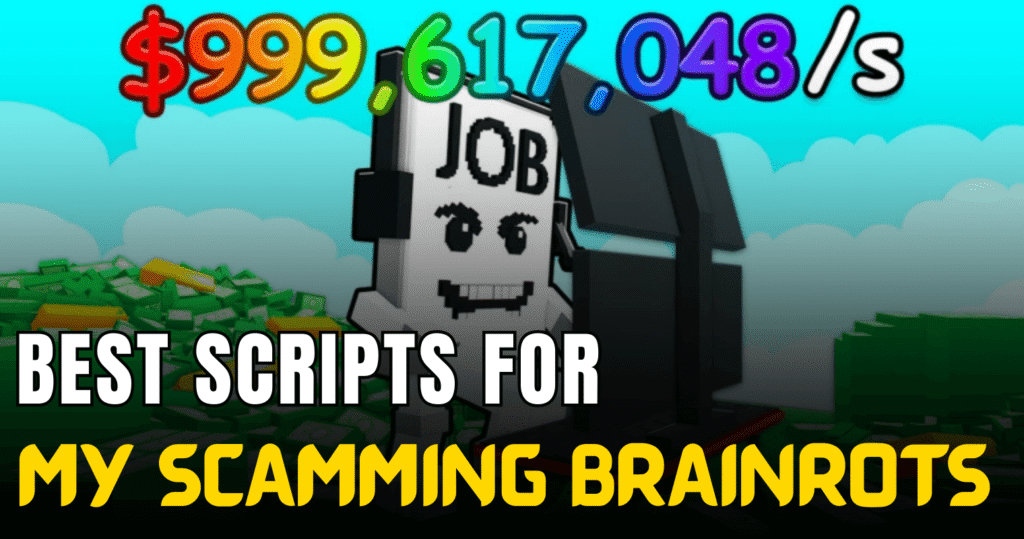 Best My Scamming Brainrots Script – OP Auto Farm, Auto Egg & Super Fast Sell