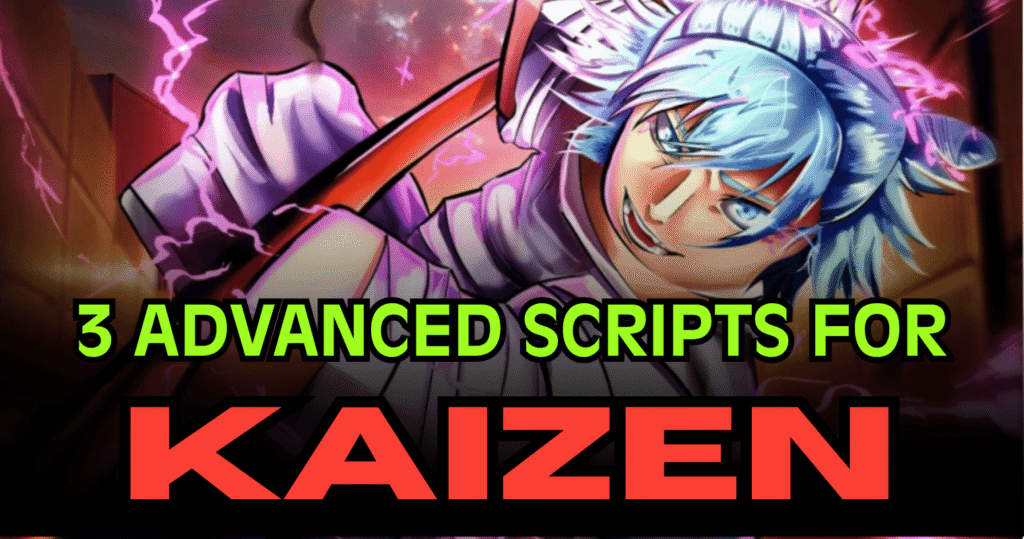 3 Advanced KAIZEN Scripts – Infinite XP, Dupe & OP Features