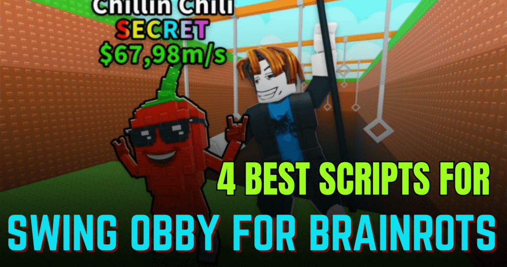 4 Best Swing Obby for Brainrots Scripts – Auto Swing, Skip Stages, Fly & Infinite Jump