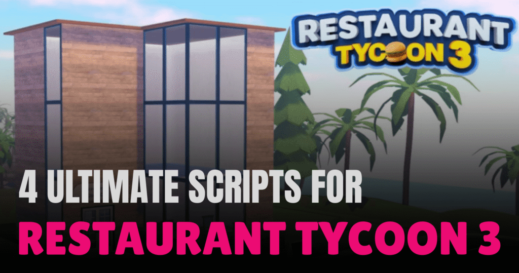 4 Ultimate Restaurant Tycoon 3 Scripts 2026 – Auto Farm, Auto Cook & Infinite Cash