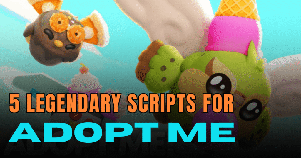 5 Legendary Adopt Me Scripts - Auto Farm Bucks, House Cloner, Pet Dupe & Instant Neon Tools