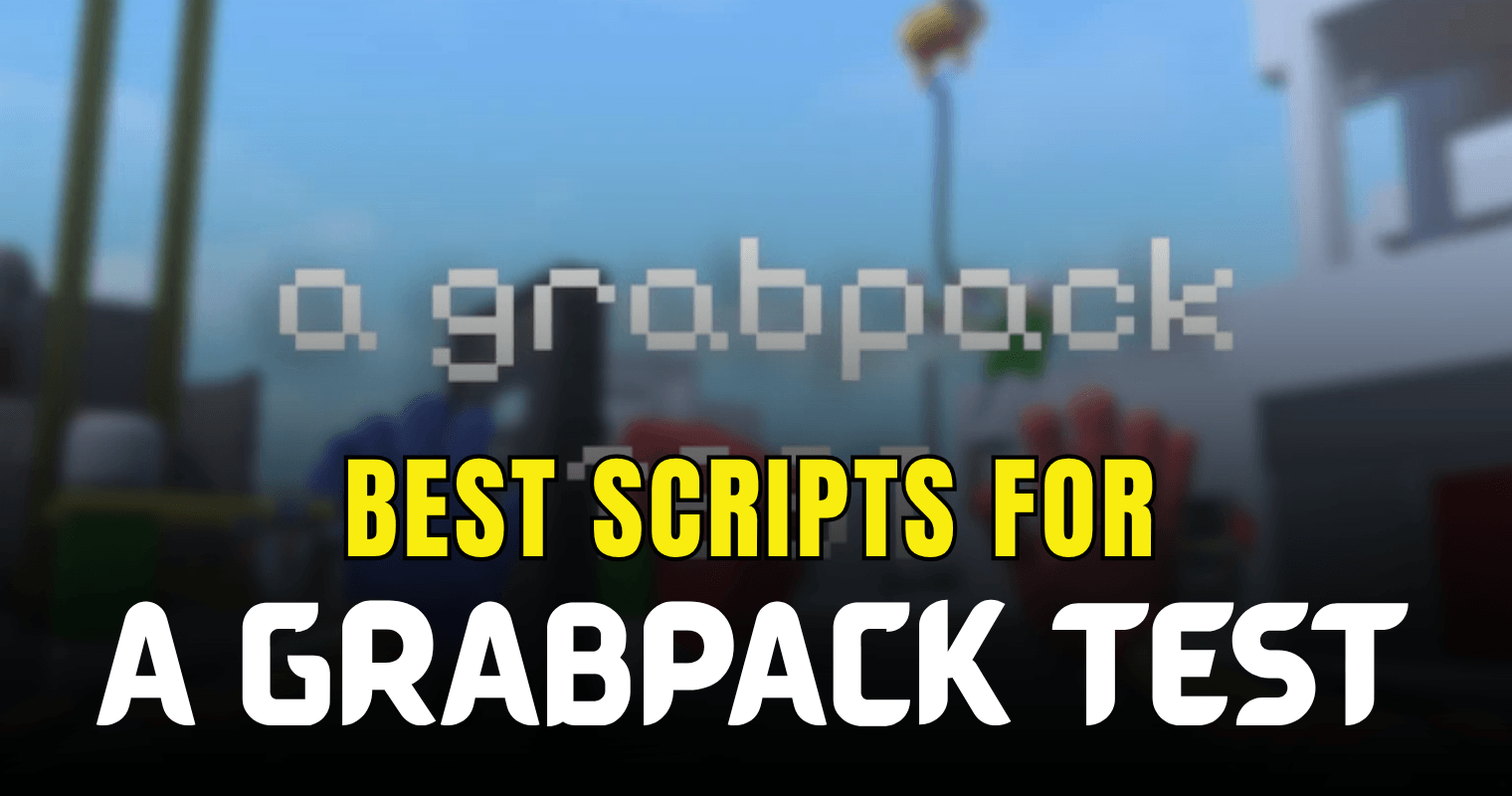 Best A Grabpack Test Script – OP Extend, Retract & Puzzle Solver