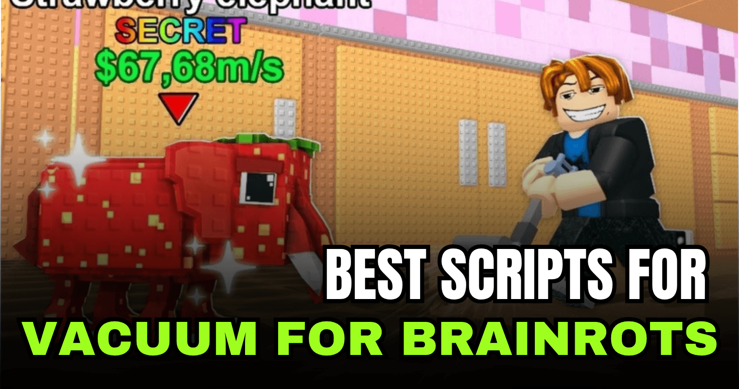 Best Vacuum For Brainrots Script – Auto Escape, Find & Upgrade System
