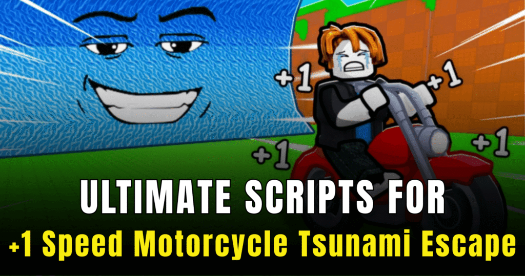 Ultimate +1 Speed Motorcycle Tsunami Escape Script – Auto Drive, Infinite Boost & Fly Mode