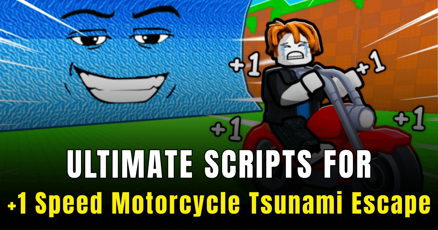 Ultimate +1 Speed Motorcycle Tsunami Escape Script – Auto Drive, Infinite Boost & Fly Mode
