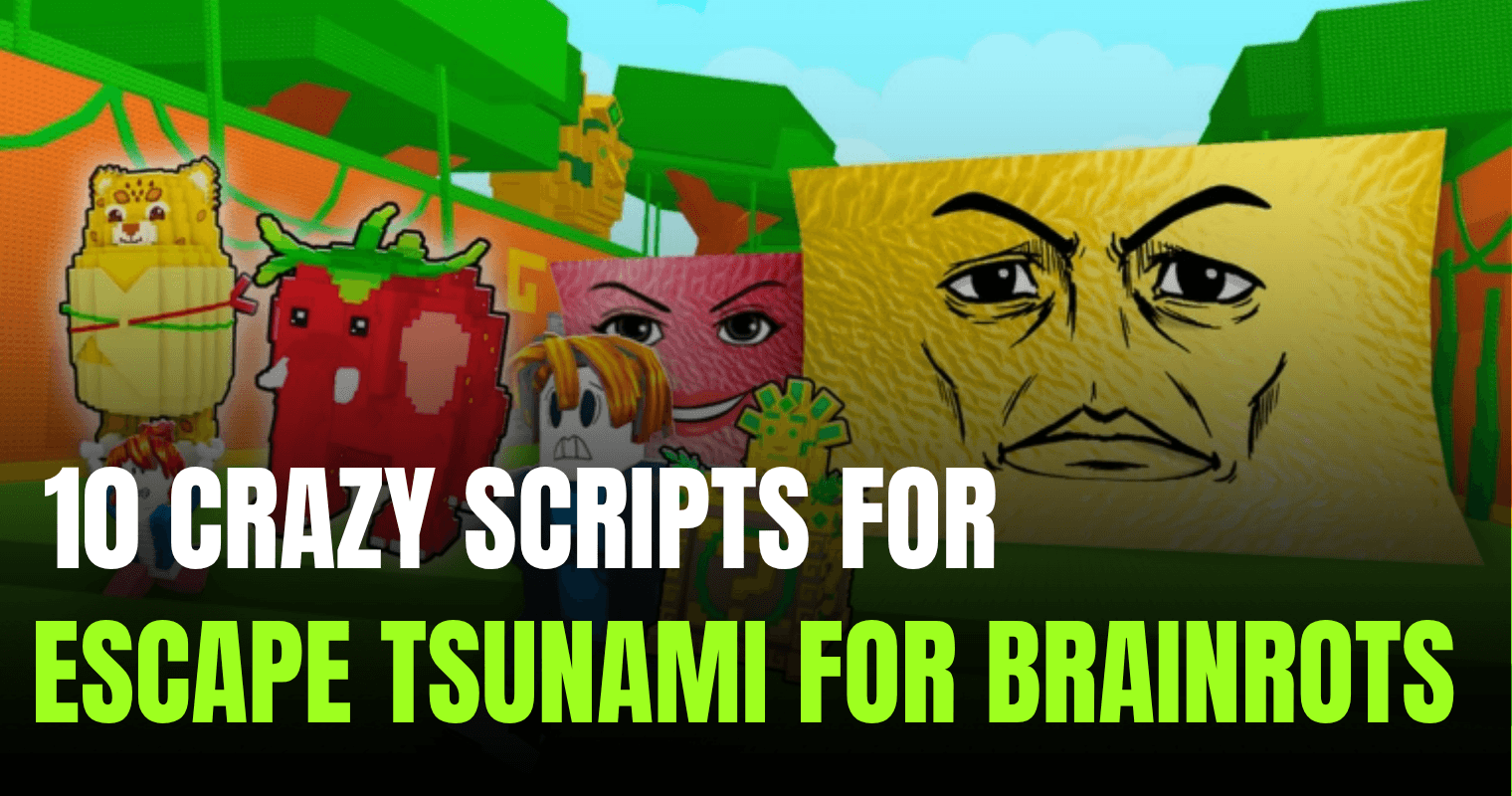 10 Crazy Escape Tsunami For Brainrots Scripts - Auto Farm, God Mode, ESP & More