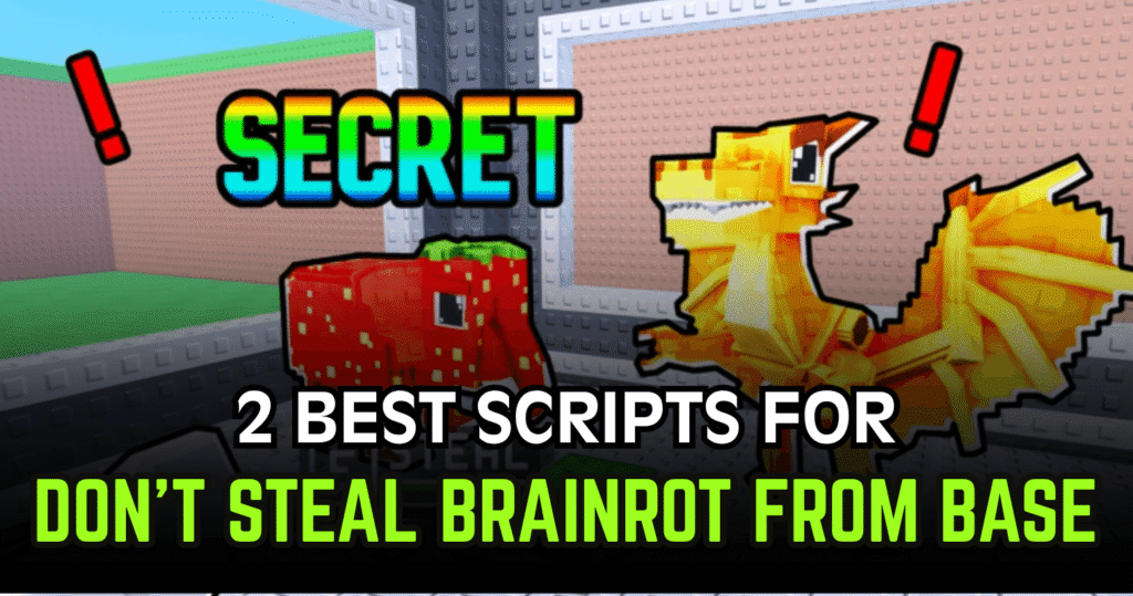 2 Best Don’t Steal Brainrot From Base Scripts - Auto Escape, Spin & Remove Guards