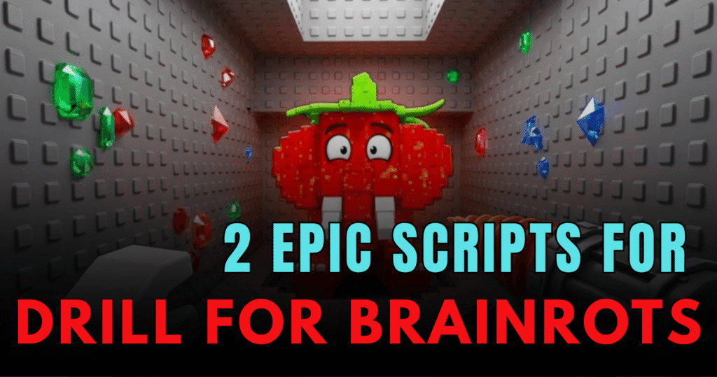2 Epic Drill for Brainrots Scripts – Auto Ancient, Auto Sell & Teleport