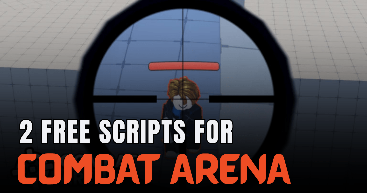 2 Free Combat Arena Scripts – Aimbot, ESP, No Recoil & Infinite Ammo
