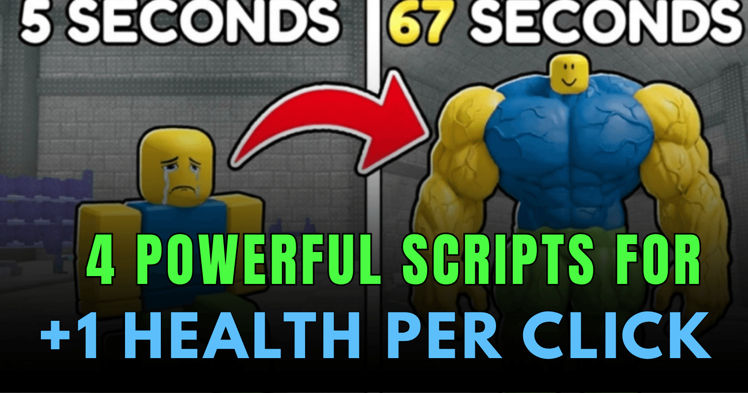 4 Powerful +1 Health Per Click Scripts - Auto Win, Instant Rebirth & Infinite Spins