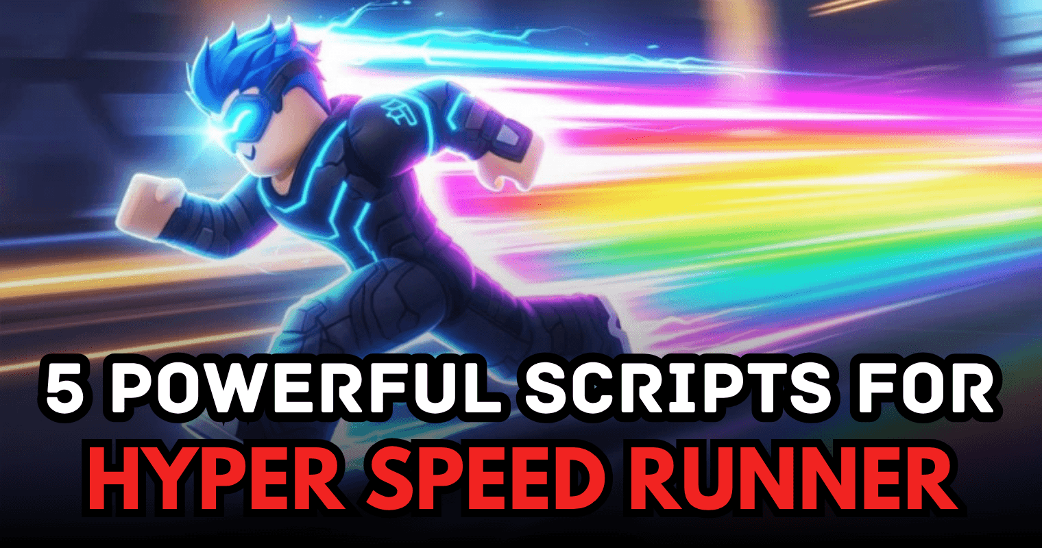 5 Powerful Hyper Speed Runner Scripts - Auto Level Up, Infinite Speed & Auto Rebirth