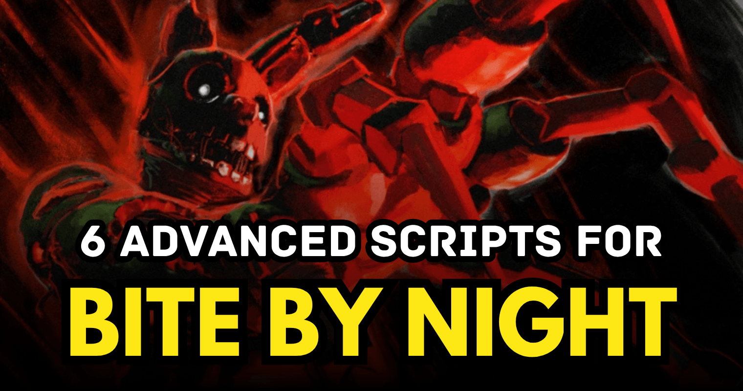 6 Advanced Bite By Night Scripts - Auto Generator, ESP, Noclip & Infinite Stamina