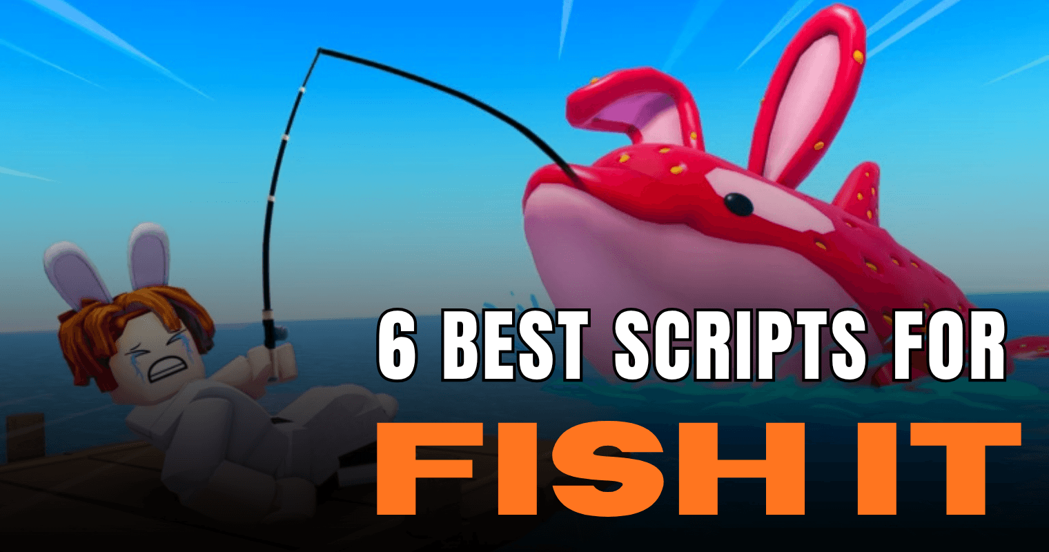 6 Best Fish It Scripts - Auto Farm, Instant Catch, Auto Sell & Teleport