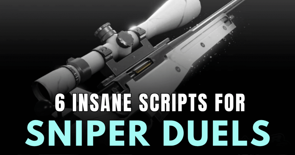 6 Insane SNIPER DUELS Scripts – Silent Aim, ESP, Bullet Tracers & Aimbot