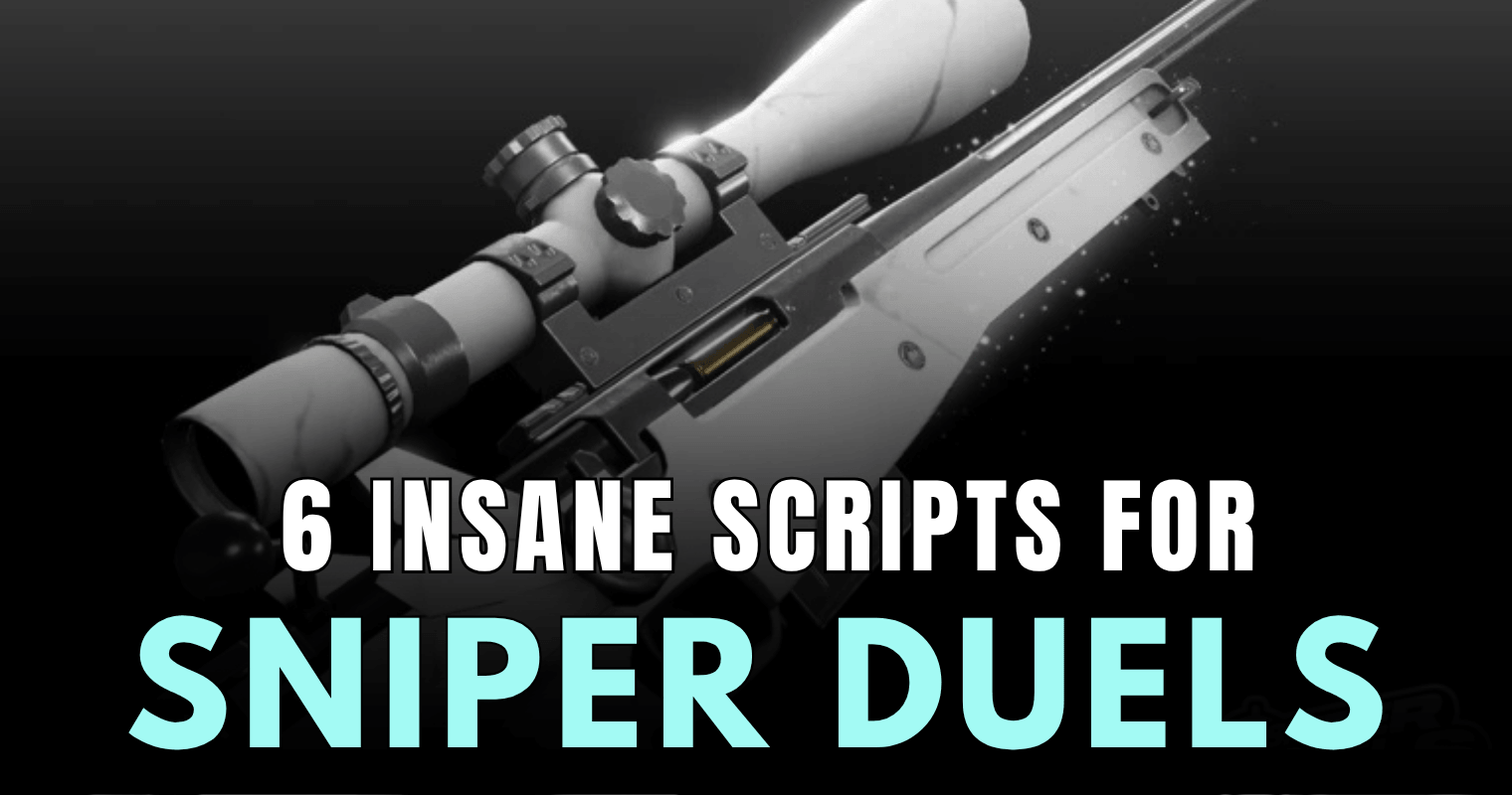 6 Insane SNIPER DUELS Scripts – Silent Aim, ESP, Bullet Tracers & Aimbot