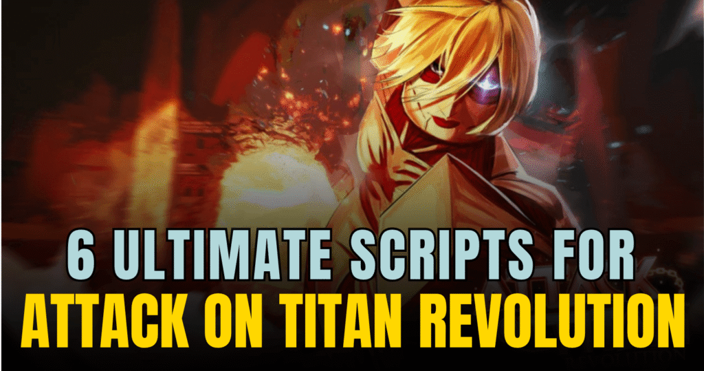 6 Ultimate Attack on Titan Revolution Scripts - Auto Farm, Titan ESP, Auto Raid & Prestige