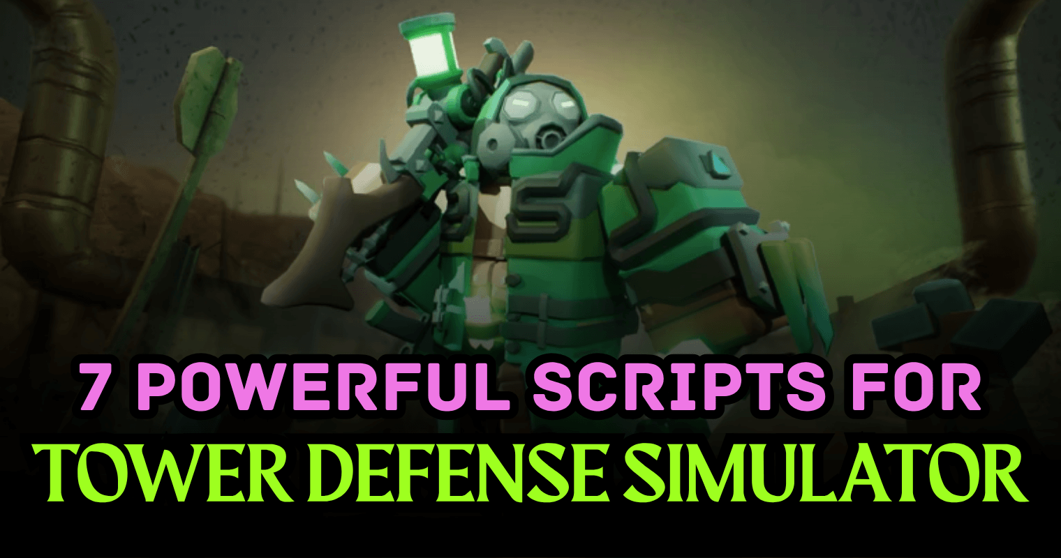 7 Powerful Tower Defense Simulator Scripts - Auto Farm, Auto Strategy & OP Farming