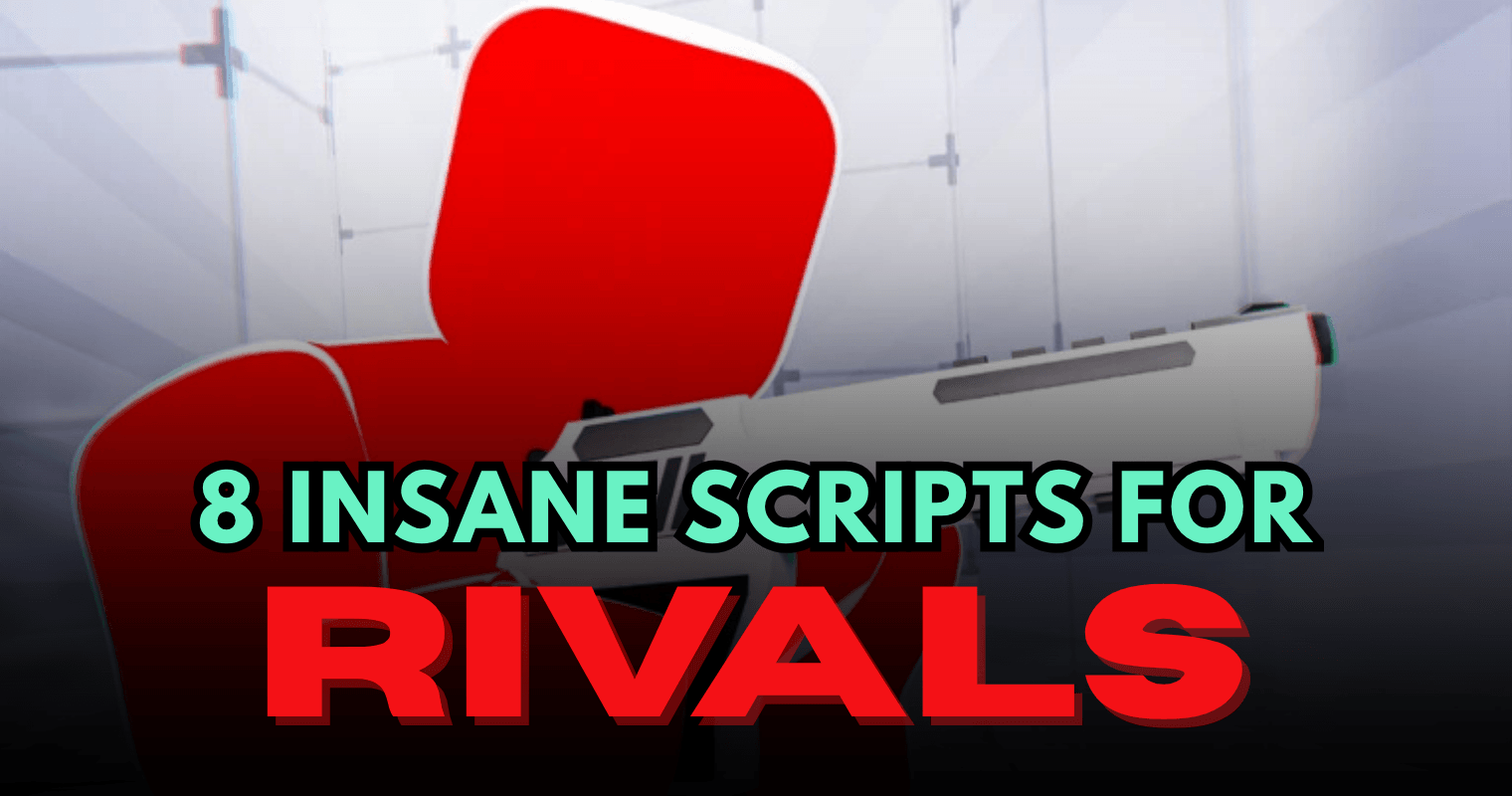 8 Insane RIVALS Scripts - OP Aimbot, Silent Aim, ESP & No Recoil Features