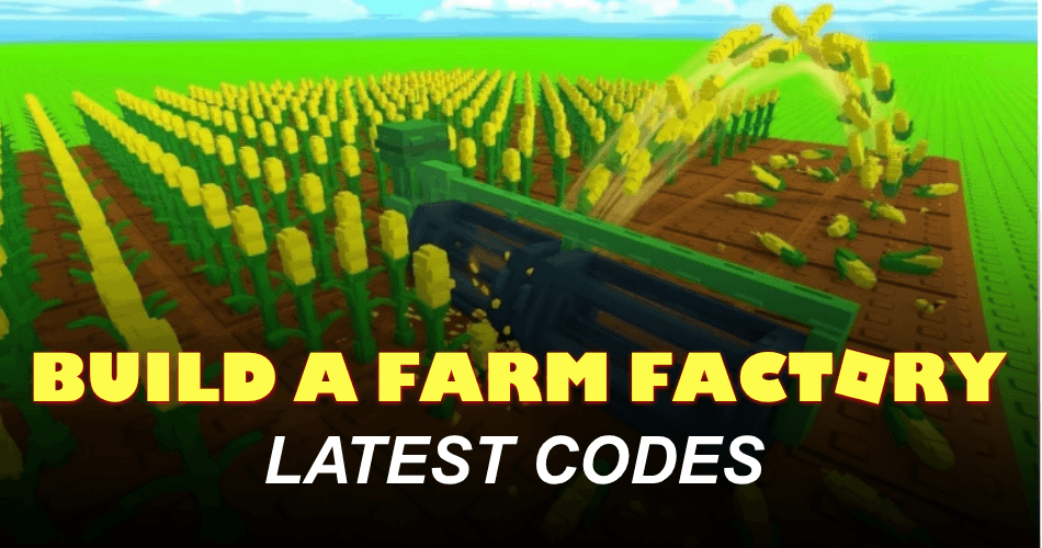 Build a Farm Factory Codes