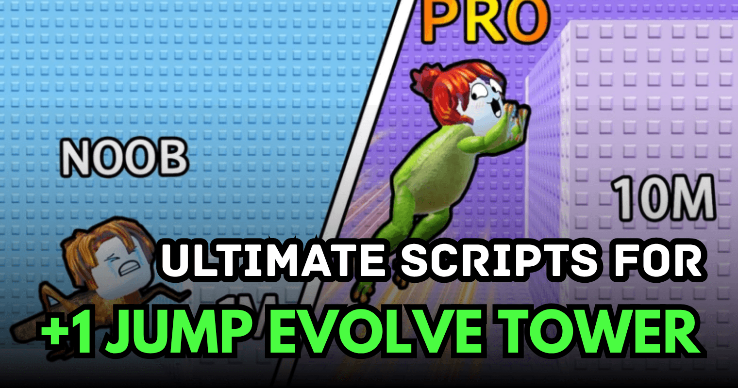 Ultimate +1 Jump Evolve Tower Script – Auto Farm, Auto Jump & Teleport