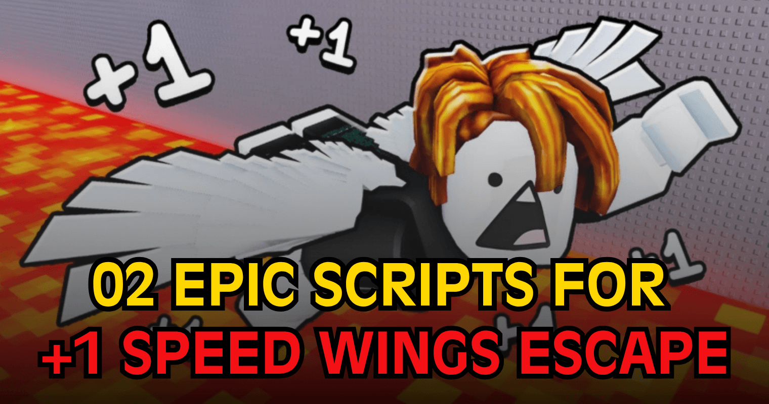 02 Epic +1 Speed Wings Escape Scripts - OP Auto Farm Wins & Infinite Levels