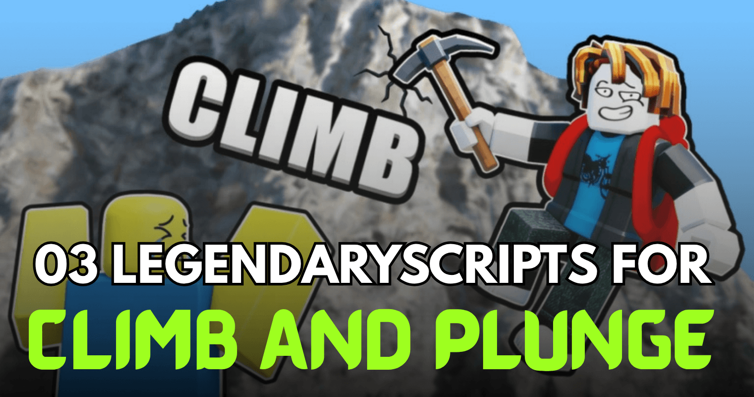03 Legendary Climb and Plunge Scripts - OP Infinite Wins, Coins & Speed Boost