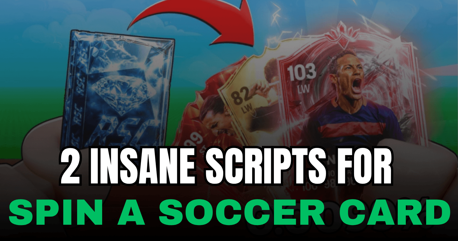 2 Insane Spin a Soccer Card Scripts – Auto Money, Auto Packs & OP Rebirth Features
