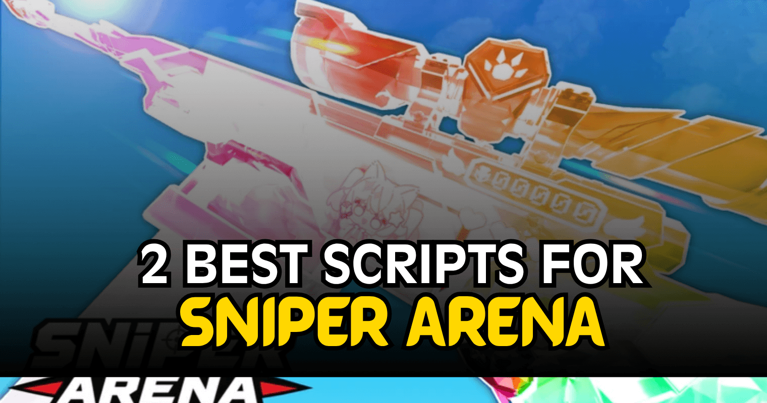 2 best Sniper Arena Scripts - Aimbot, ESP, TriggerBot & Fly FeaturesScripts - Aimbot, ESP, TriggerBot & Fly Features