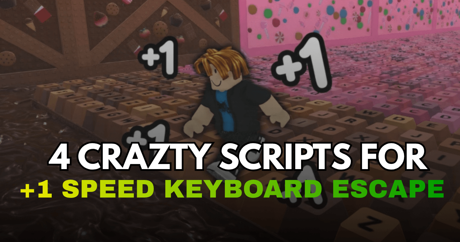 4 Crazy +1 Speed Keyboard Escape Scripts - Auto Win, Auto Farm & Rebirth