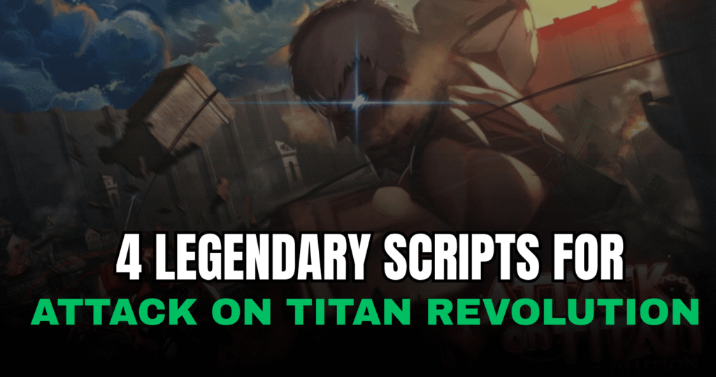 4 Legendary Attack on Titan Revolution Scripts - Auto Raid, Titan ESP & Auto Farm (1)