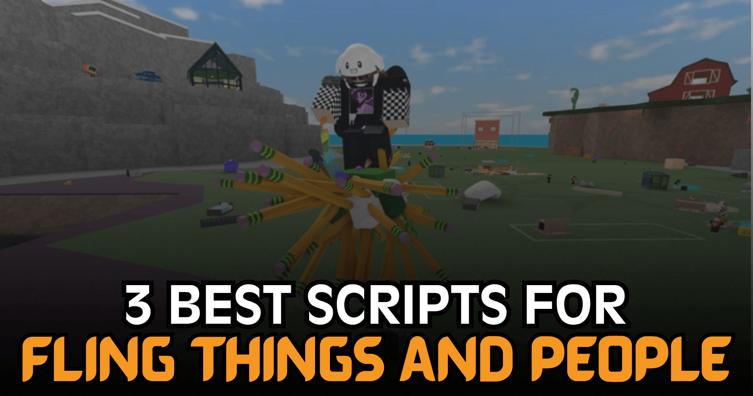 4 best Fling Things and People Scripts – Super Fling, Anti Grab & Grab Aura